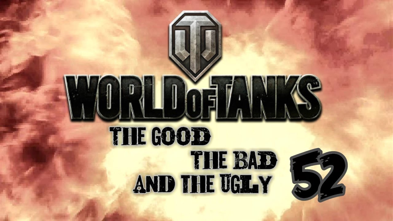 World of Tanks - The Good, The Bad and The Ugly 52