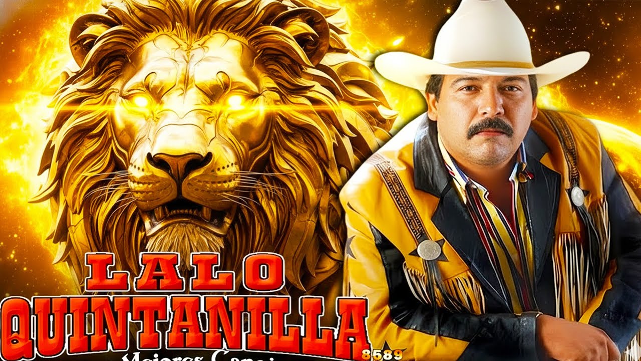 Puros Corridos Pesados 2025 💃Los 20 Grandes Éxitos Lalo Quintanilla El Nuevo León Del Corridos