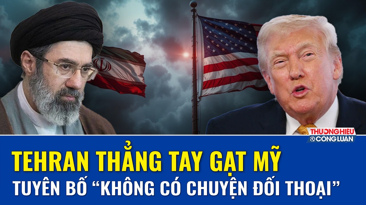TRUNG ĐÔNG BÙNG NỔ: Iran thẳng thừng nói “không” với Mỹ, căng thẳng lên đỉnh | THCL