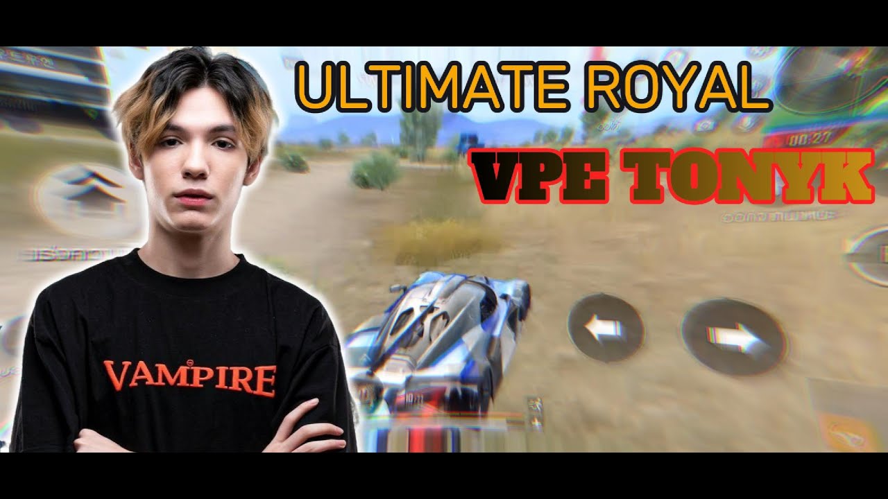 PUBG MOBILE Gameplay ULTIMATE ROYAL🔥 Vampire Esport's 🇹🇭 VPE TONYK