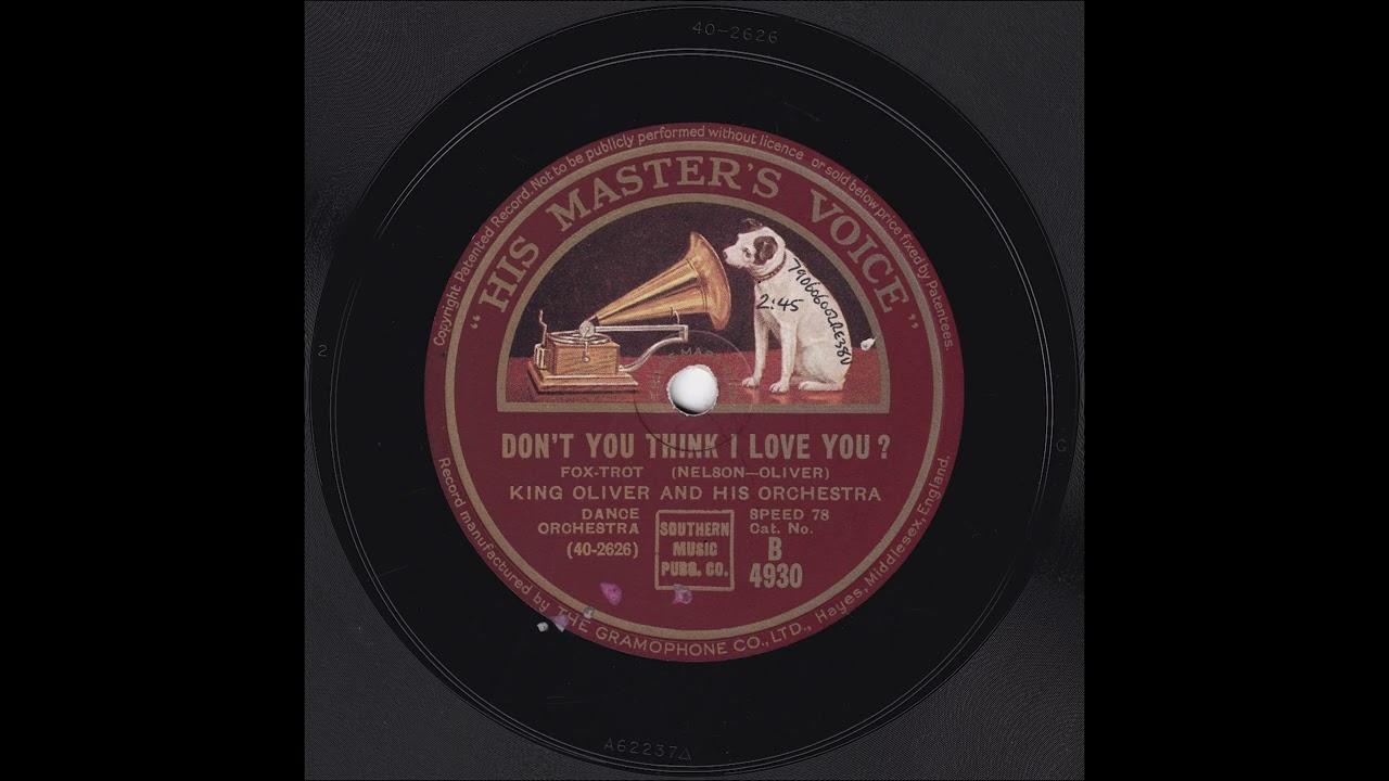 King Oliver and His Orchestra - Don't You Think I Love You?