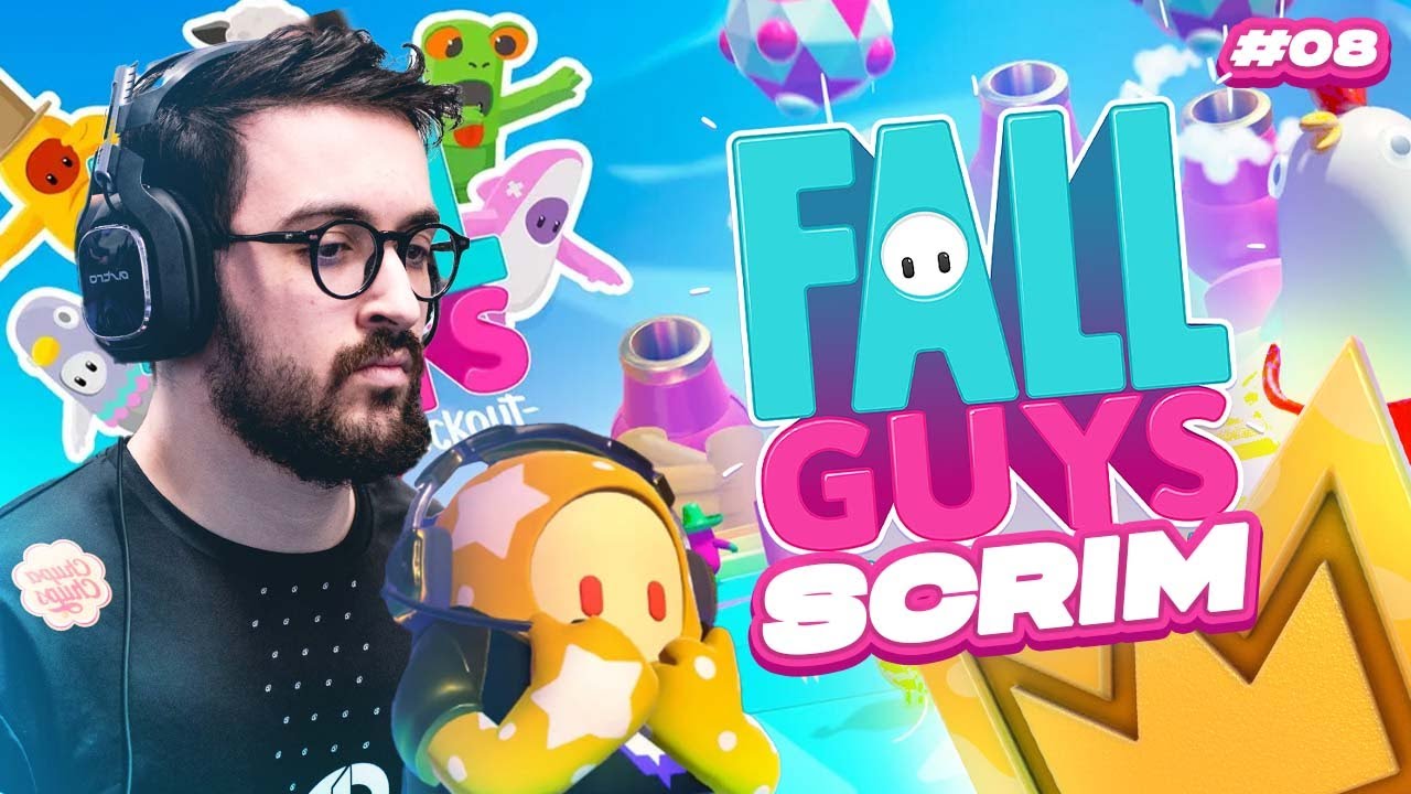 ON FAIT LE SCRIM FALL GUYS