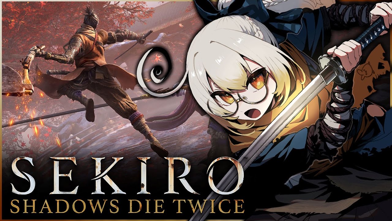 Finishing The Game?!✨ First Time Playing~【SEKIRO】 Blind Playthrough!