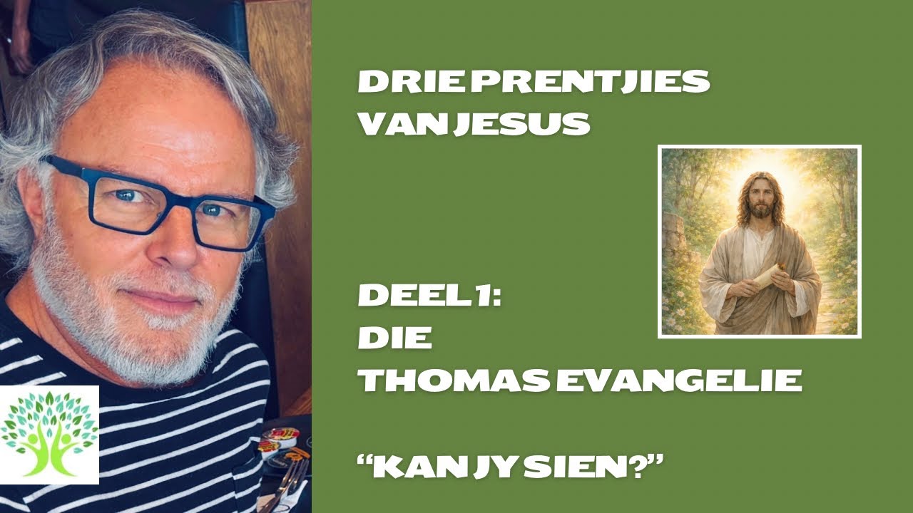 Drie prentjies van Jesus: Deel 1 | Thomas se Evangelie • Philip Liebenberg