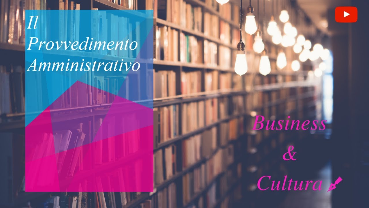 Diritto Amministrativo - Il Provvedimento Amministrativo