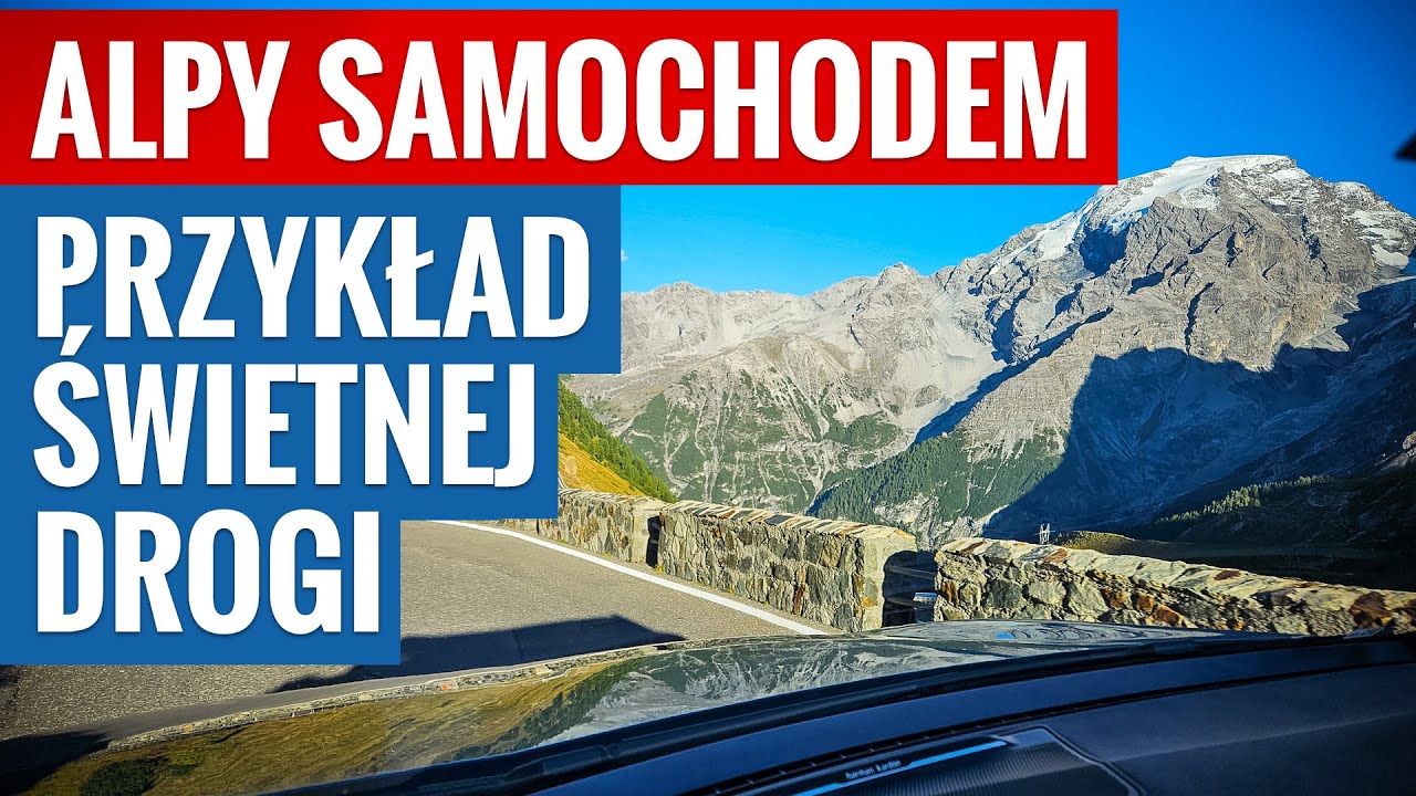 Alpy samochodem - przykład świetnej drogi