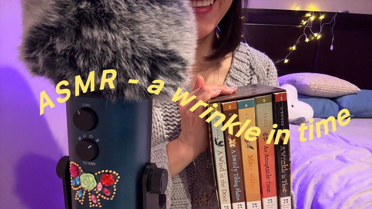 ASMR Reading A Wrinkle in Time 😴