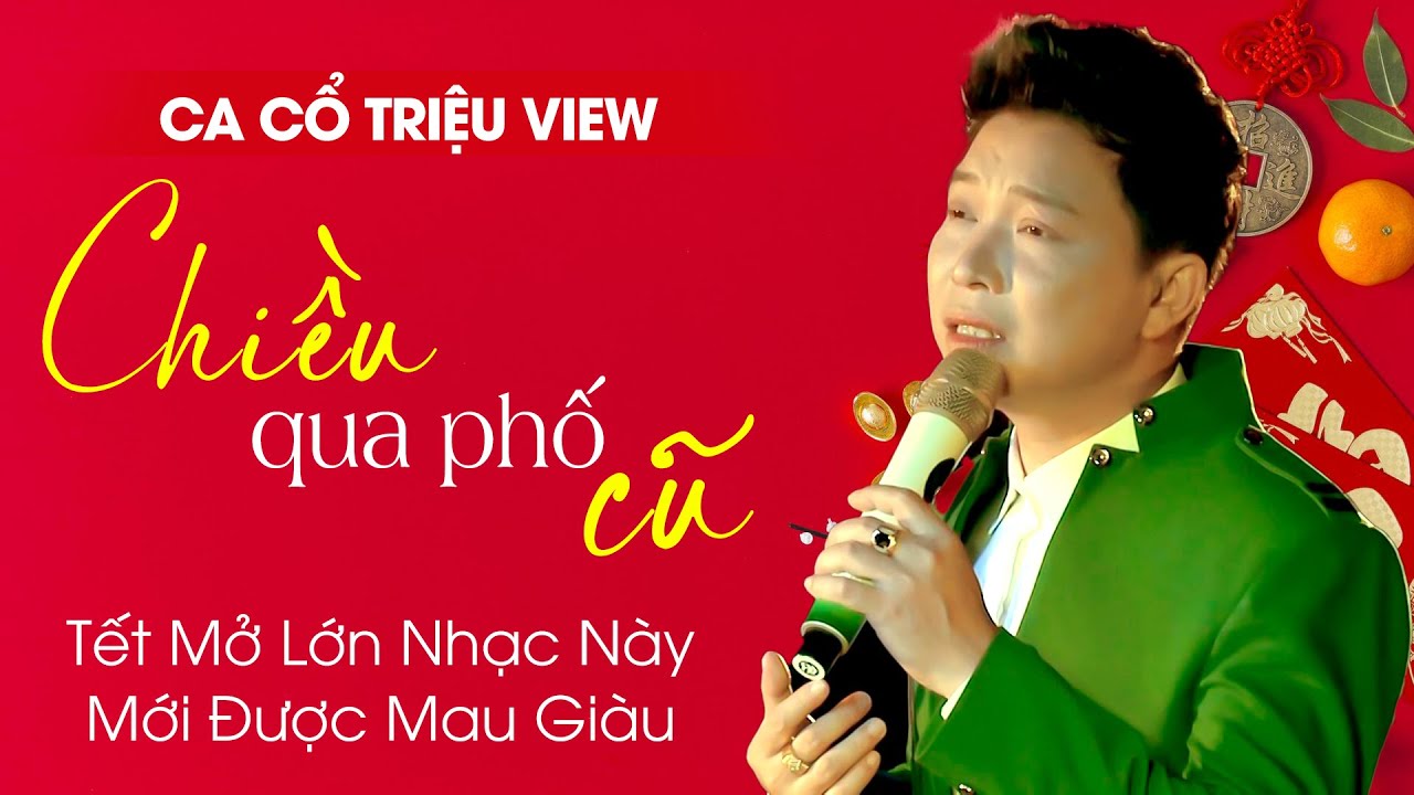 Ca Cổ Triệu View Tết Mở Lớn Nhạc Này Mới Được Mau Giàu ❤️Tân Cổ Chiều Qua Phố Cũ - Thanh Nhường