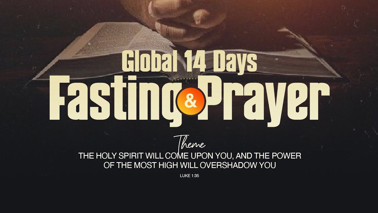 14 DAYS GLOBAL FASTING AND PRAYERS | 18-01-2026