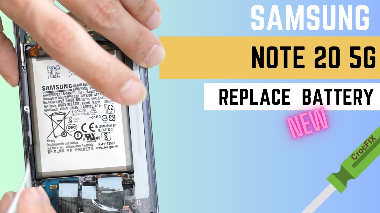 Samsung Note 20 5G — Замена аккумулятора — Видеоинструкция (вы можете это сделать)