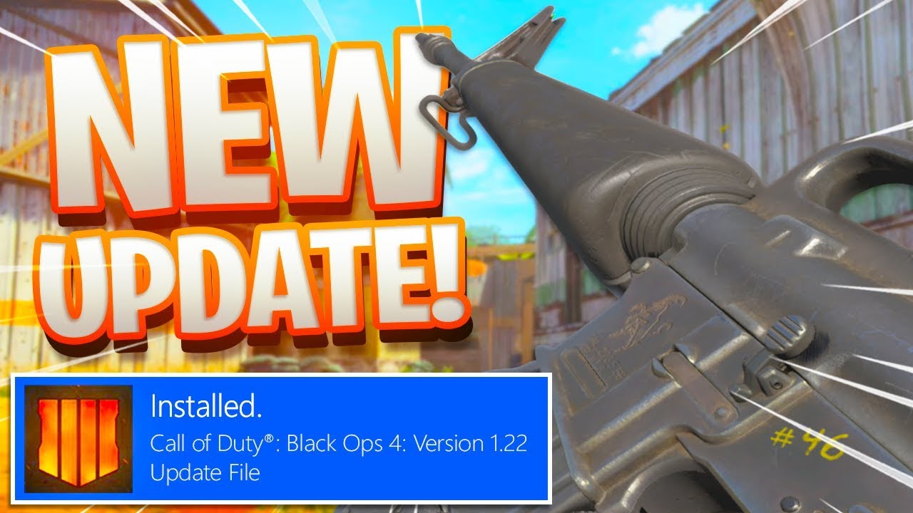 The NEW 1.22 Update in Black Ops 4.. (COD BO4)
