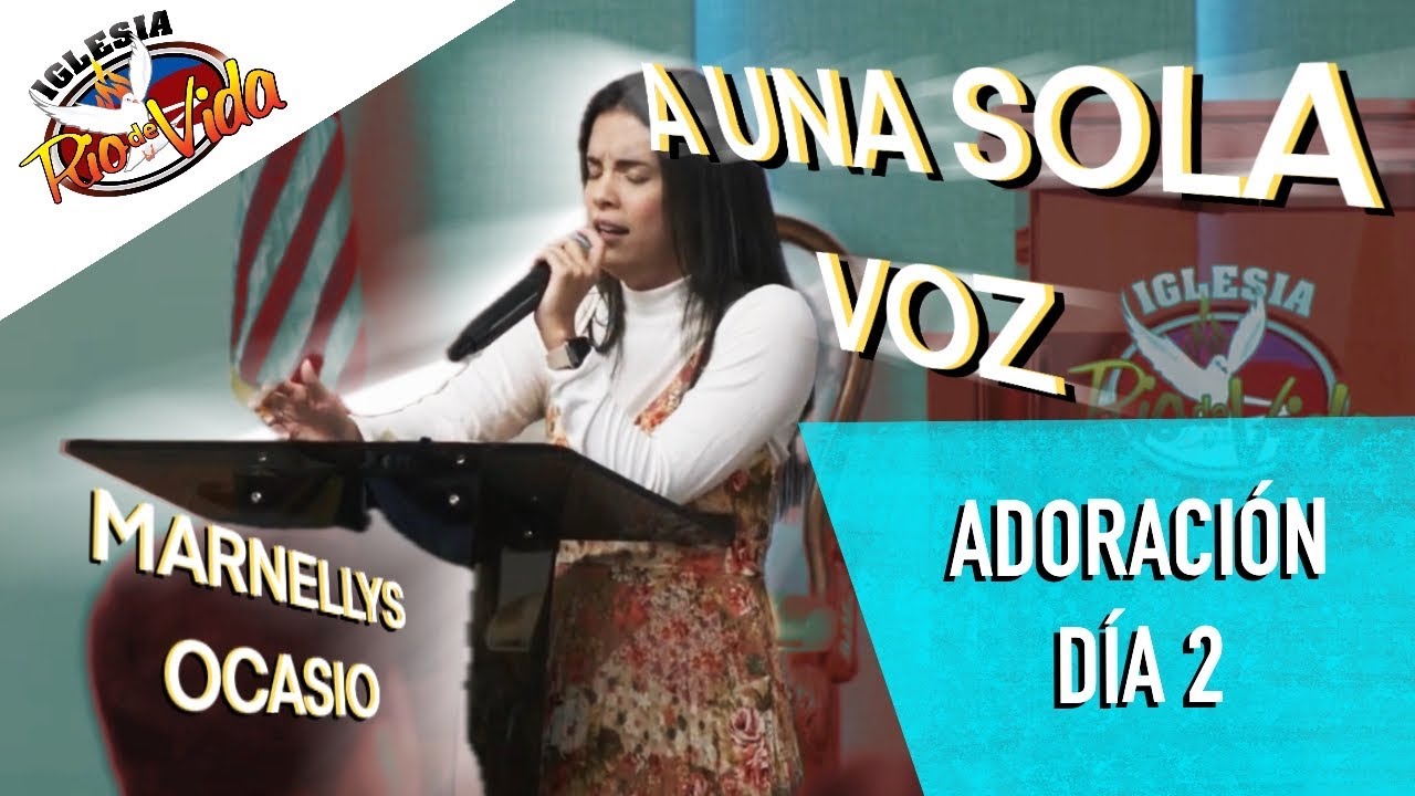 RDV | Marnelly Ocasio - A Una Sola Voz Adoración Día 2