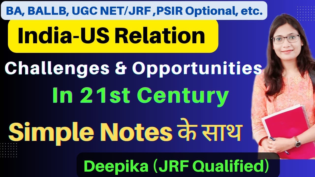 India-US Relations || What’s the future of US-India relations?