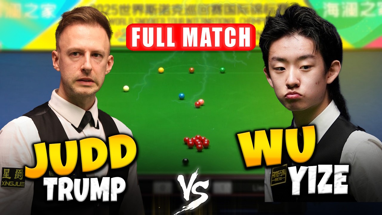 Judd Trump vs Wu Yize International Championship 2025 Snooker Full Match