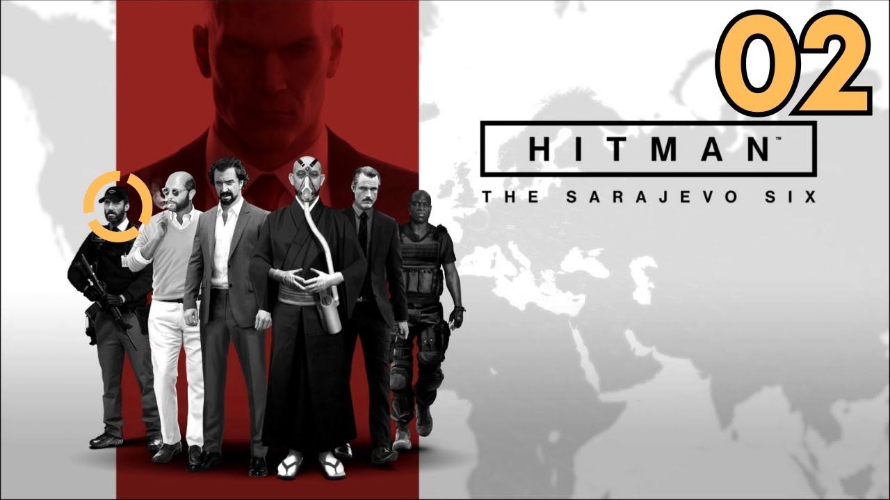 The Enforcer | HITMAN - The Sarajevo Six | Part 2