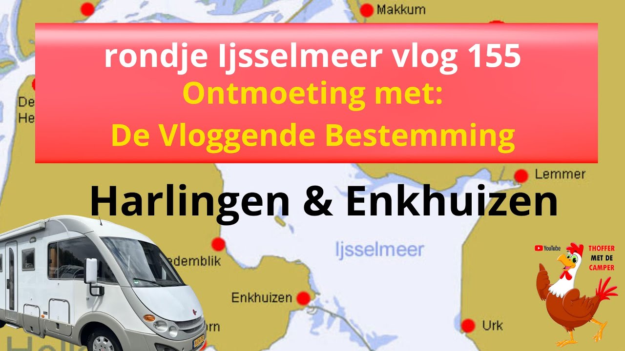 #155-24 Ontmoeten wij de Vloggende bestemming in #harlingen