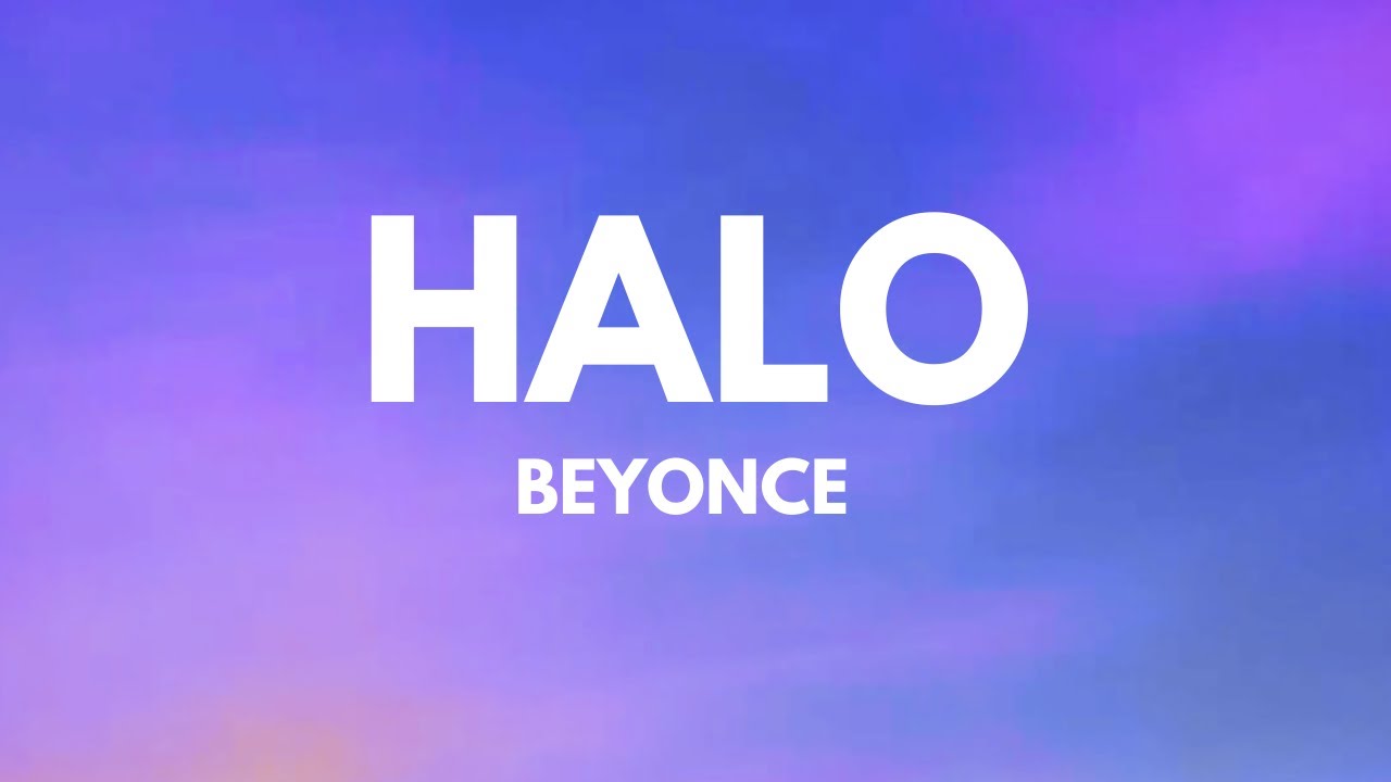 Beyonc&eacute; &ndash; Halo (Lyrics Video)
