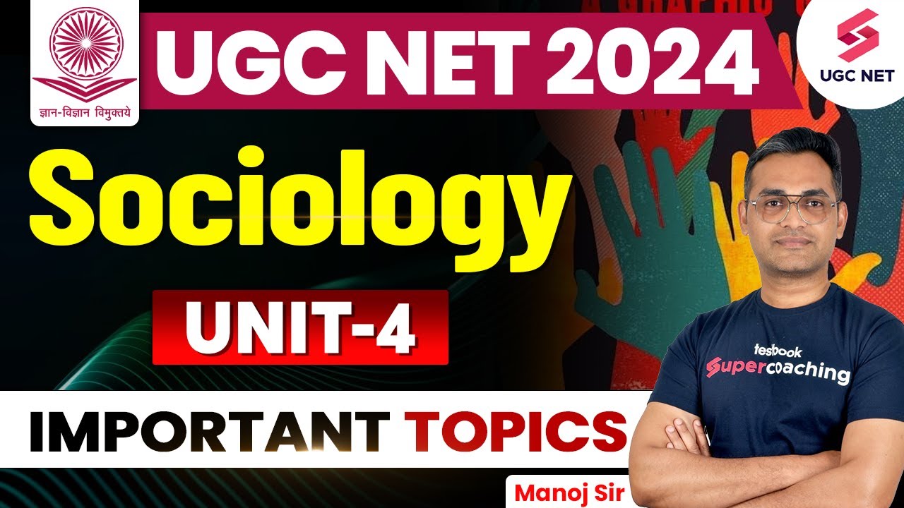 UGC NET Sociology Revision | UGC NET 2024 Sociology Unit 4 Topics | Sociology Revision | Manoj Sir