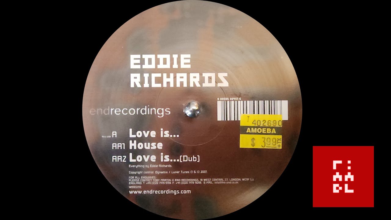 Eddie Richards – Love Is... / House