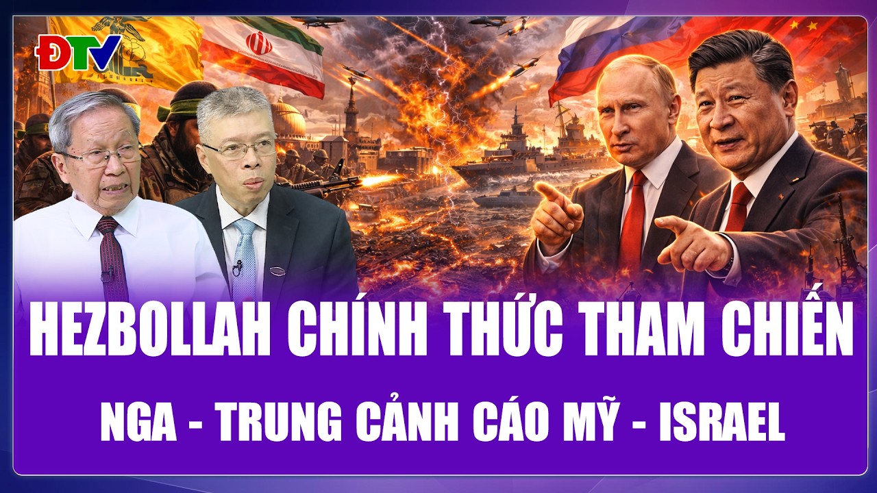 Thế Giới 360: Hezbollah chính thức nhập cuộc tung đòn trả đũa Israel, Nga-Trung 