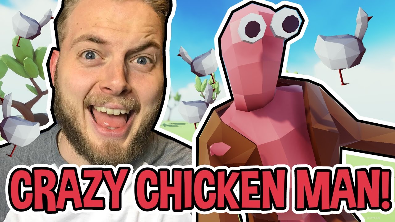 CRAZY CHICKEN MAN! - TOTALLY ACCURATE BATTLE SIMULATOR! #3