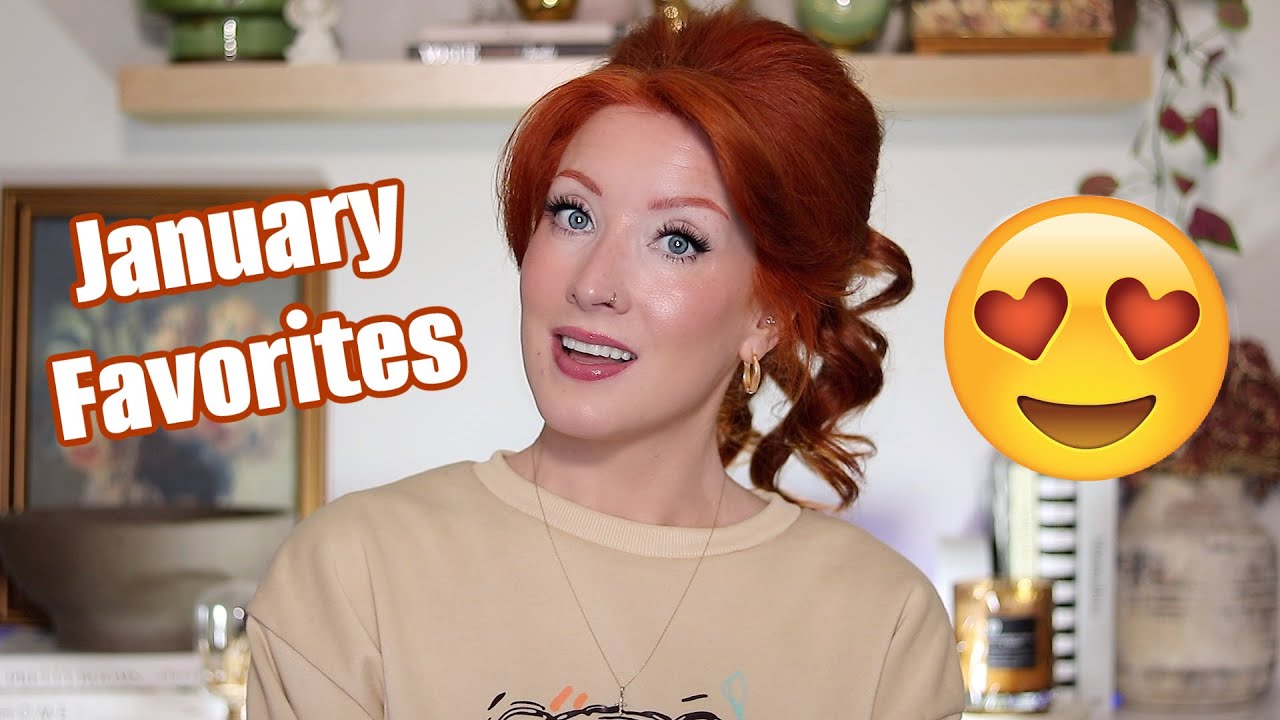 January Favorites