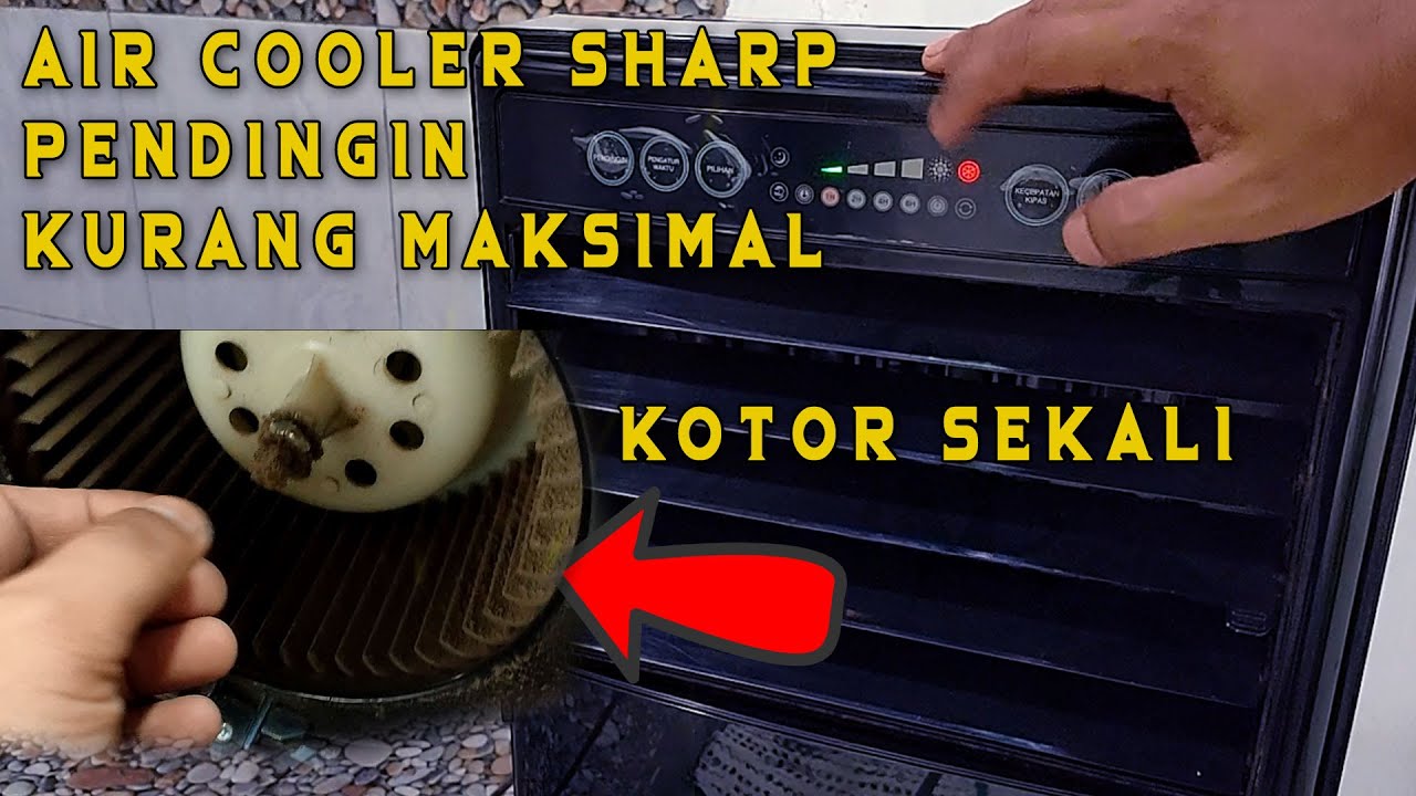 Bongkar dan Bersihkan Kipas Angin / Water Cooler Sharp PJ A77TY Pendingin Kurang Maksimal