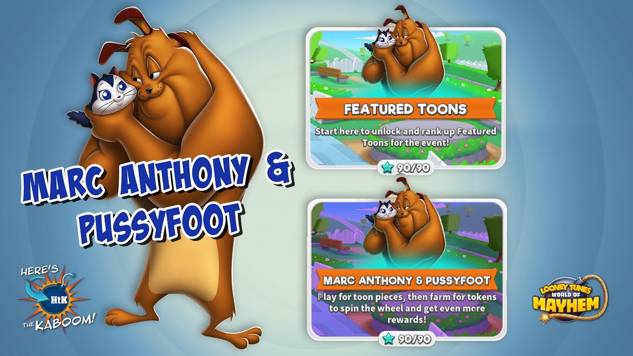 Marc Anthony & Pussyfoot: Event Start, How to Unlock, Featured Toon Campaign | Looney Tunes WoM