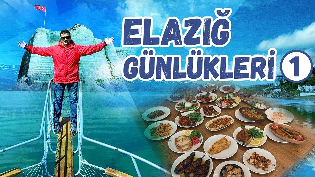 ELAZIĞ’DA GEZİLECEK YERLER NERESİ #1