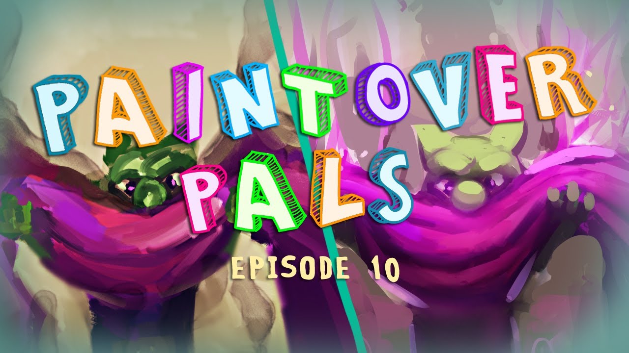 PAINTOVER PALS: Episode 10