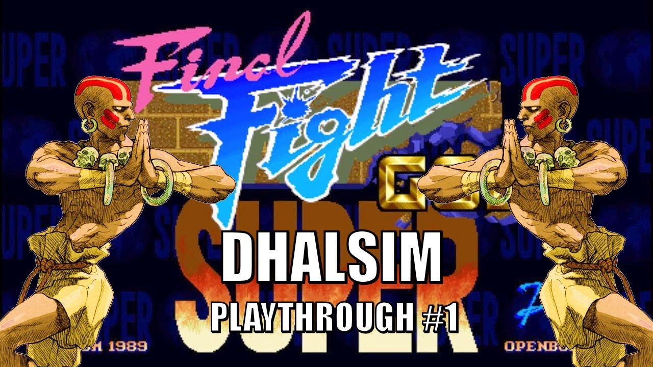 Super Final Fight Gold Plus - Arcade: Dhalsim Playthrough #1
