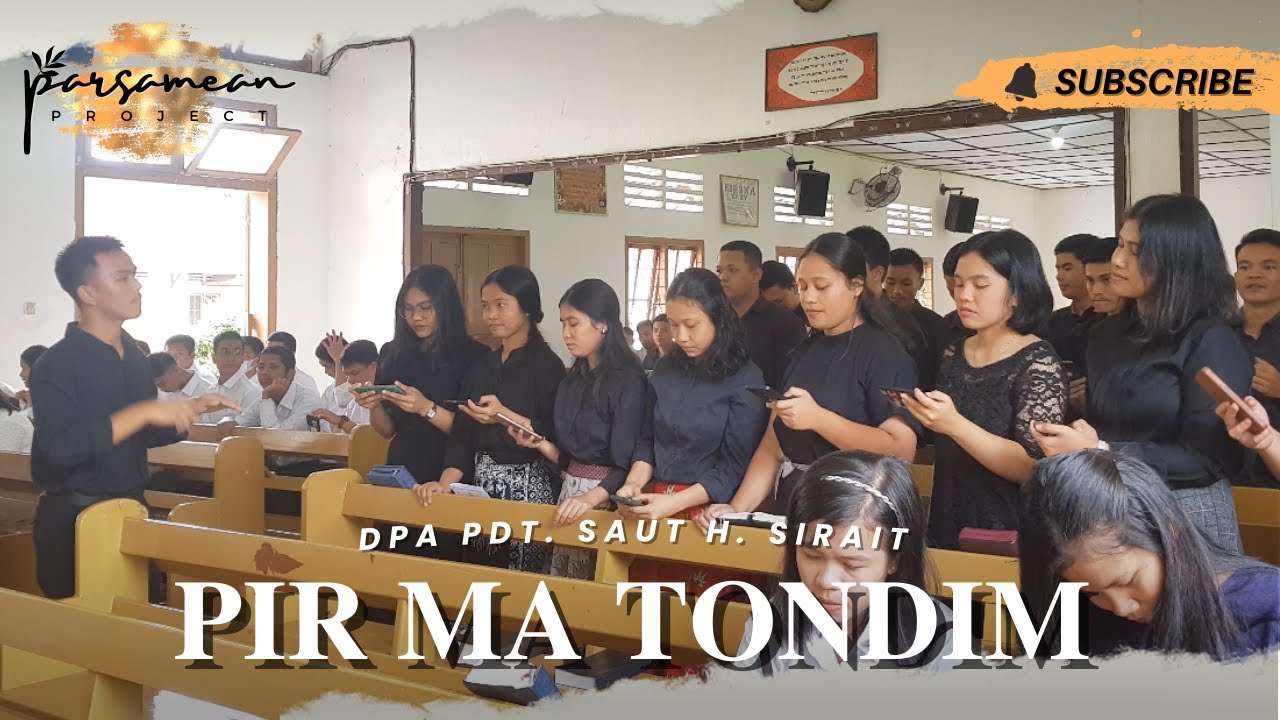 Pir Ma Tondim (Cipt. Pdt. JCZ Pasaribu) - Koor Mahasiswa STT HKBP (DPA SHS)