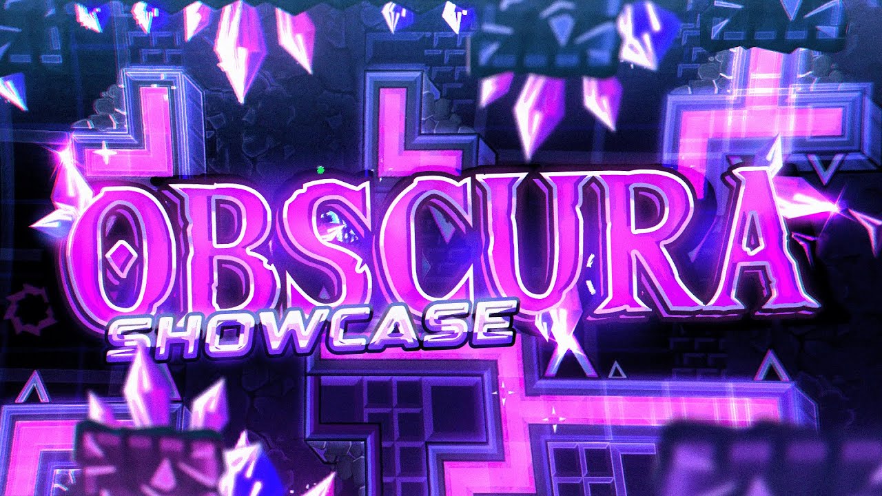 (UPCOMING EXTREME DEMON) Obscura // Me, Lemons, YakobNugget, Destriv and more - FULL SHOWCASE