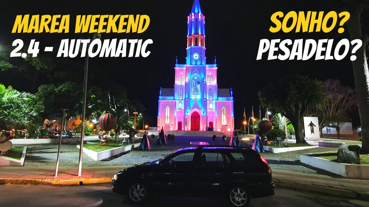MAREA WEEKEND 2.4 AUTOMATIC 😈 SONHO OU PESADELO ? #SAVETHEWAGONS
