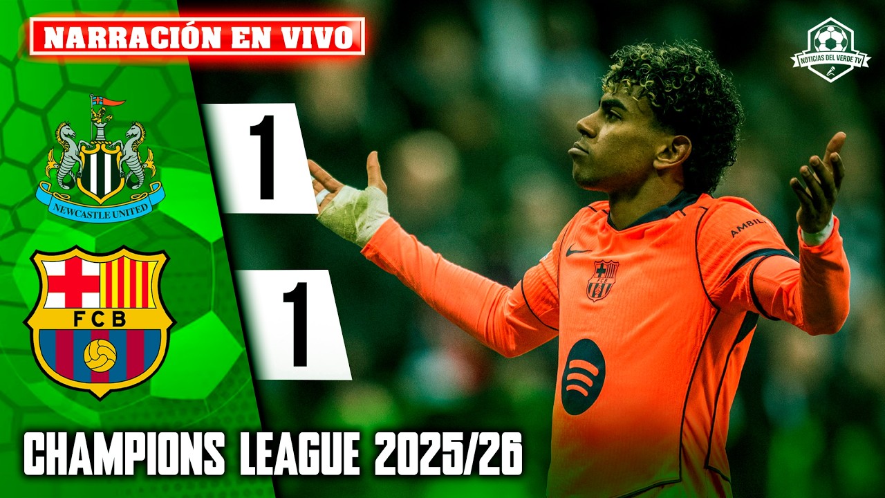 🔴 BARCELONA VS NEWCASTLE EN VIVO / JUEGA LAMINE YAMAL CHAMPIONS LEAGUE
