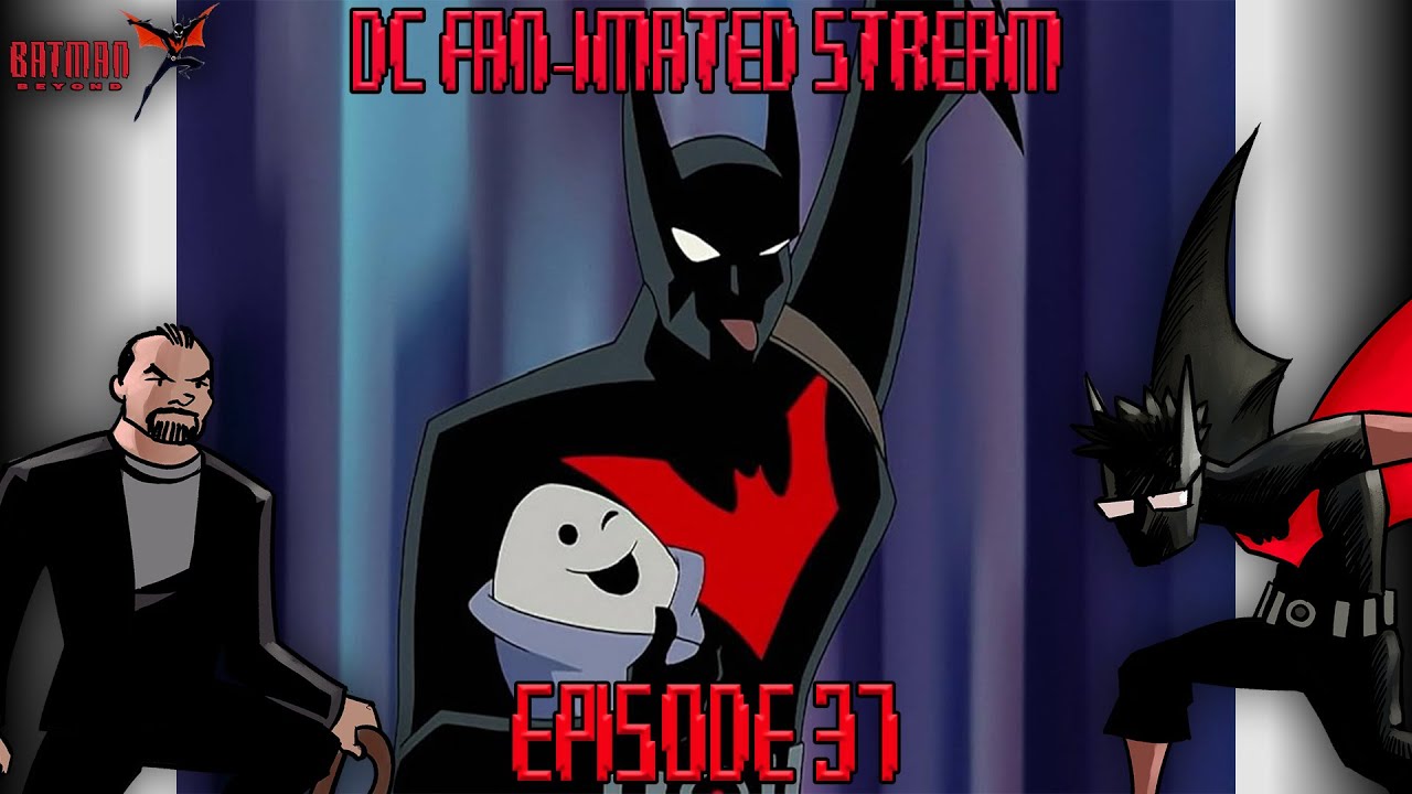 Eggbaby | Batman Beyond | Episode 31 | DC Fan-imated Stream