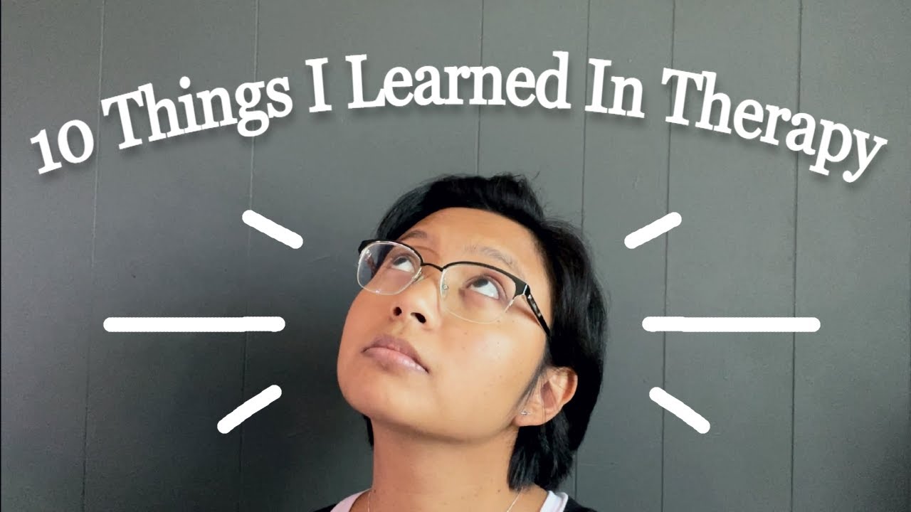 10 things I learned in therapy