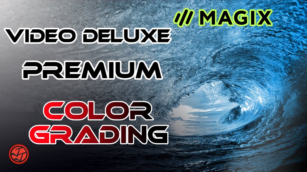 Magix Video Deluxe Premium 🎞️ - Tutorial 07 - Bildqualität verbessern / Color Grading [DE]