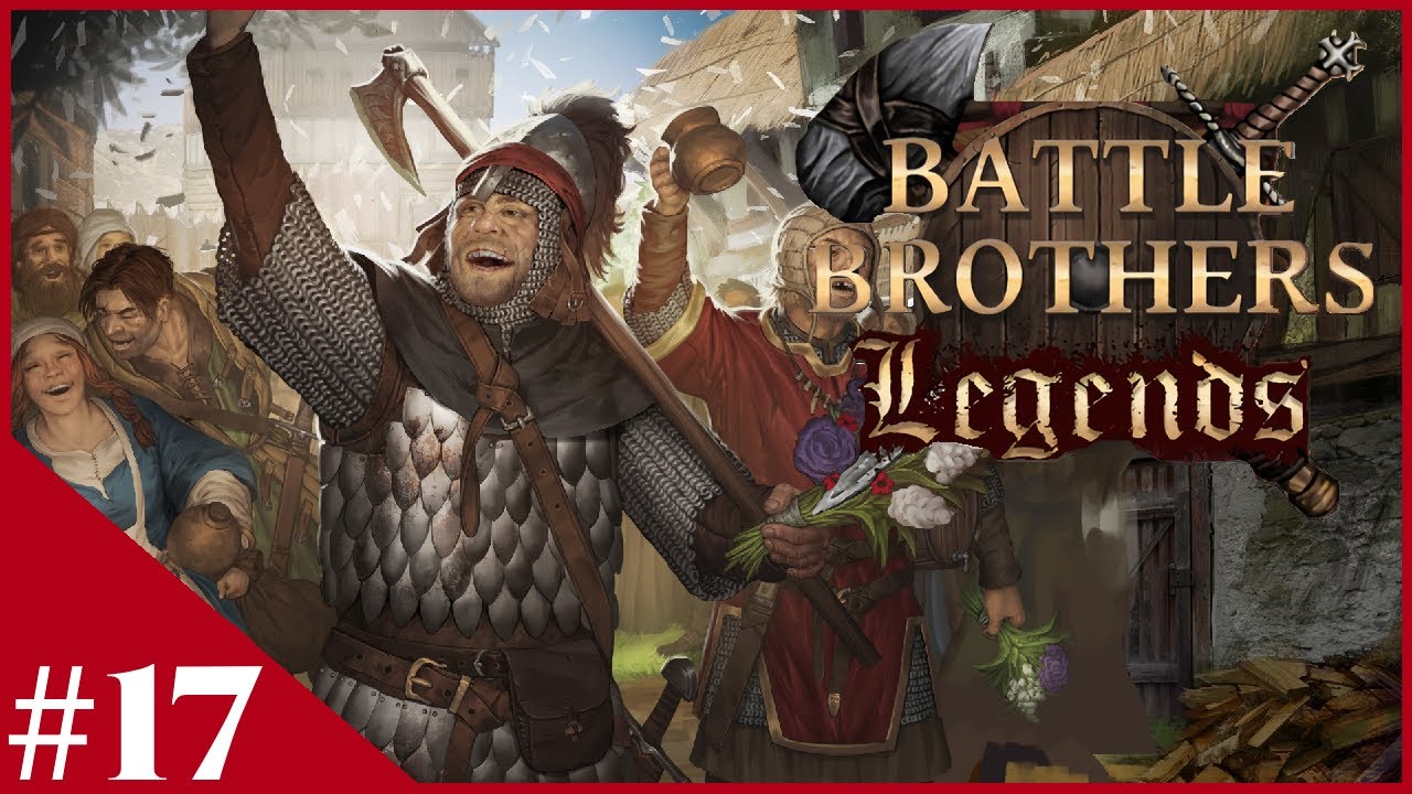 Dorks Vs Orcs - Battle Brothers: Legends (Legendary Difficulty) - #17