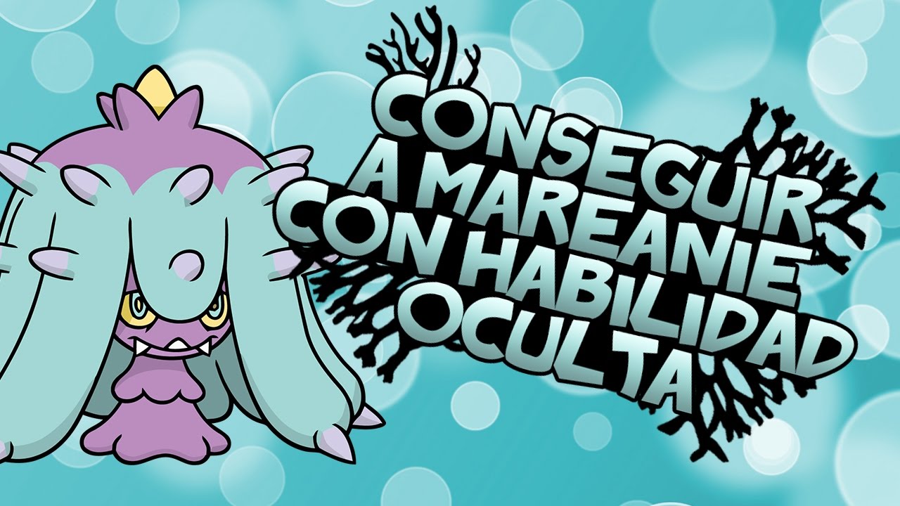 Tutorial Pokémon Sol y Luna: Conseguir a Mareanie con Habilidad Oculta