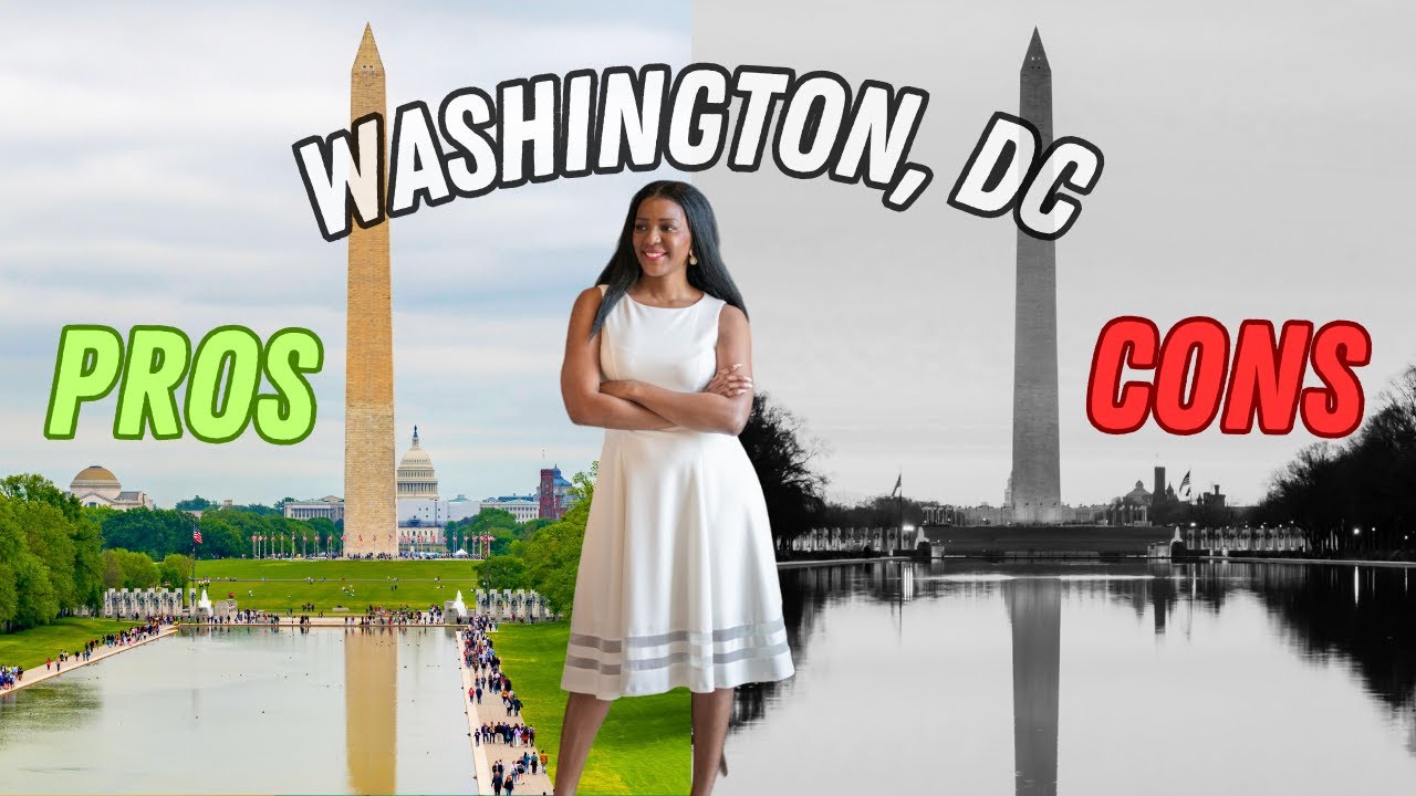 Pros & Cons of Living in Washington DC | Why You Should Move to Washington DC