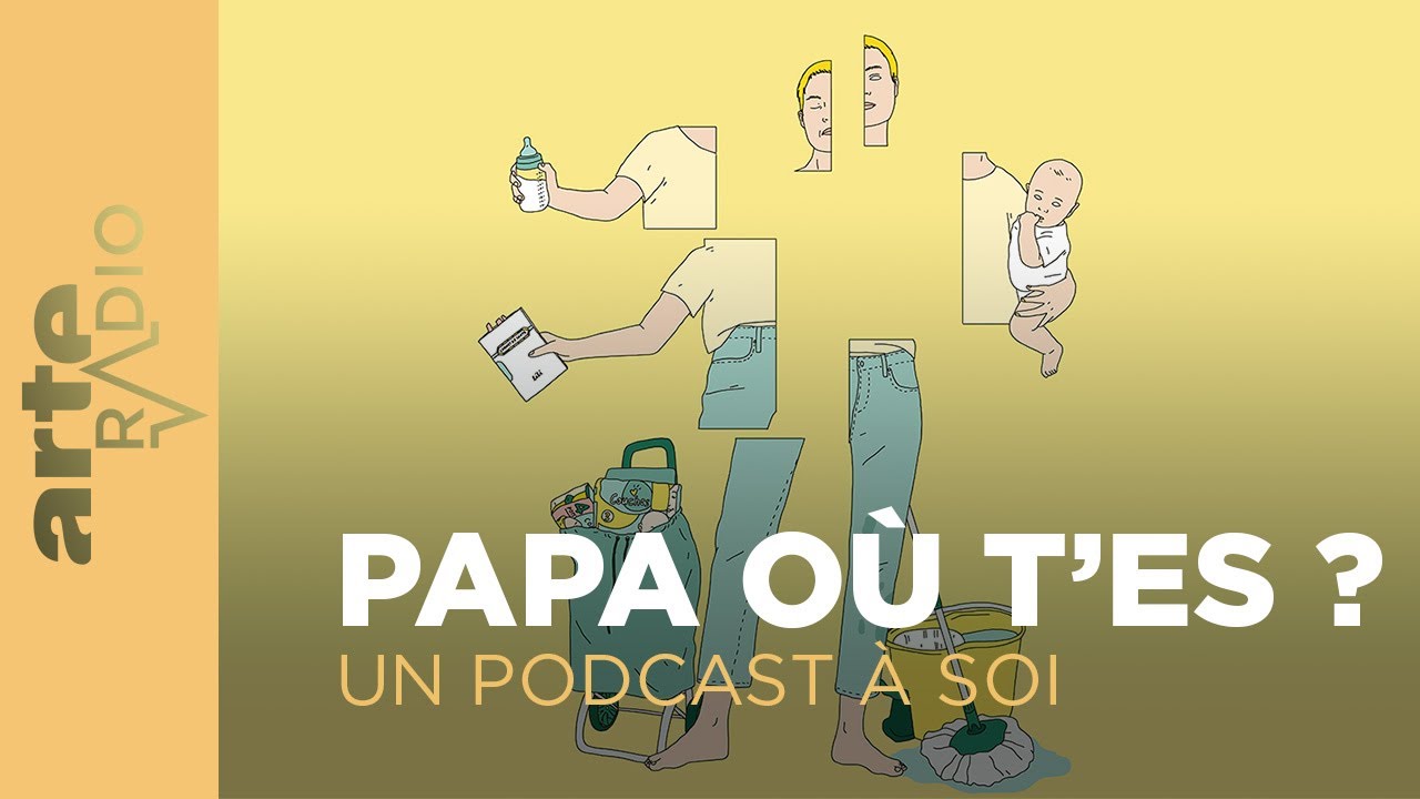 Papa où t'es ? | Un Podcast à soi | ARTE Radio Podcasts