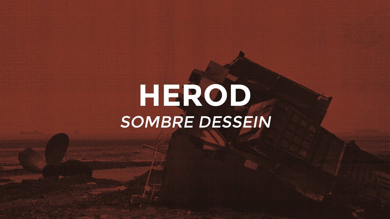 Herod - Sombre Dessein (Full Album)