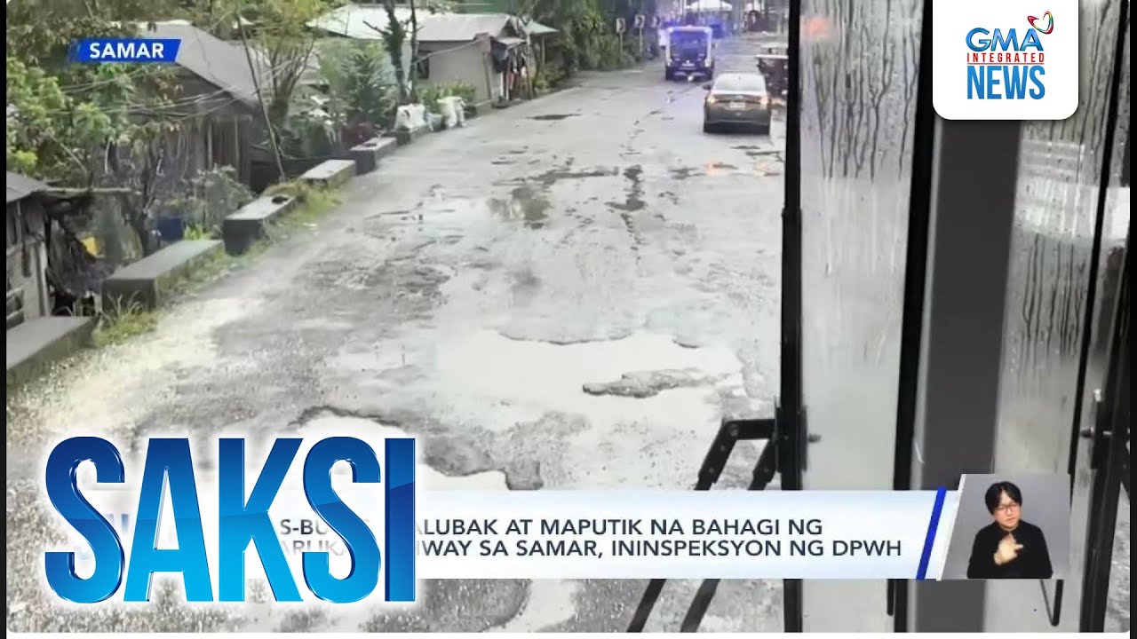 Butas-butas, malubak at maputik na bahagi ng Maharlika Highway sa Samar... | Saksi