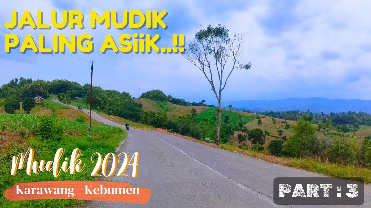 Jalur alternatif mudik anti macet via Slawi - Purbalingga | Mudik Karawang - Kebumen Part 3