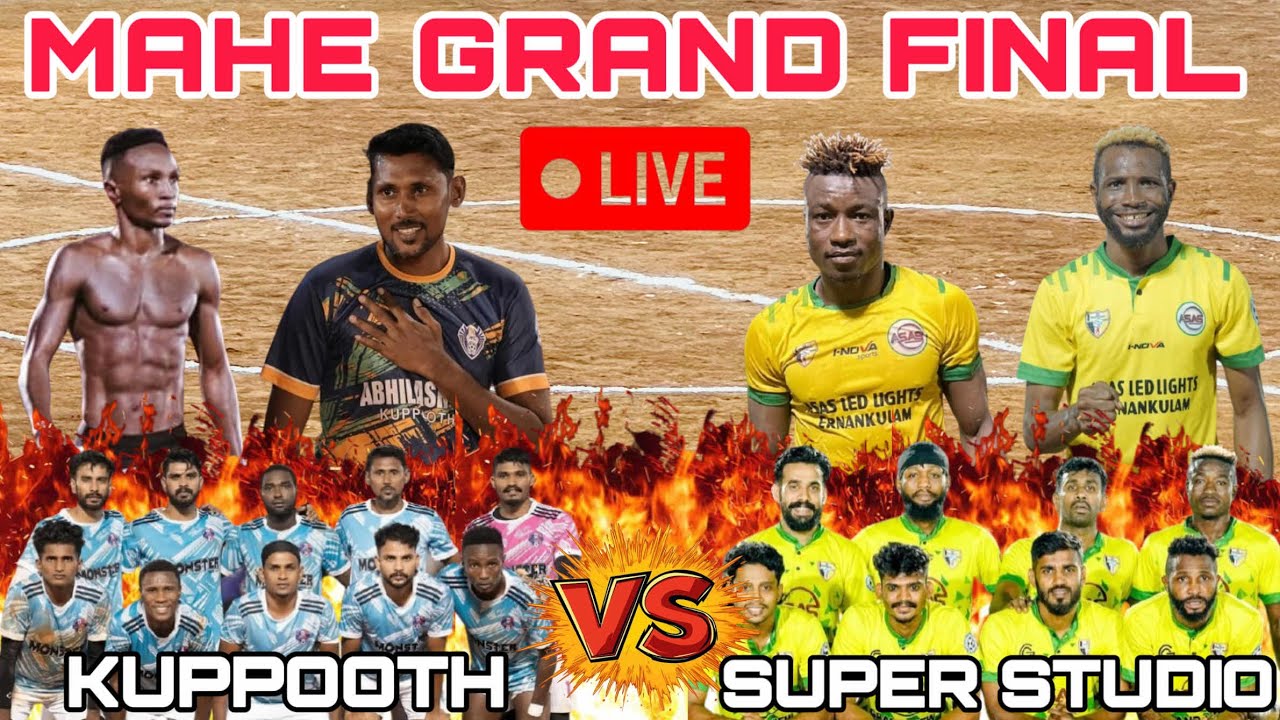 🏆മാഹി ഫൈനൽ🏆LIVE⚽️🔥സൂപ്പർ സ്റ്റുഡിയോ മലപ്പുറം VS KUPPOOTH 📌