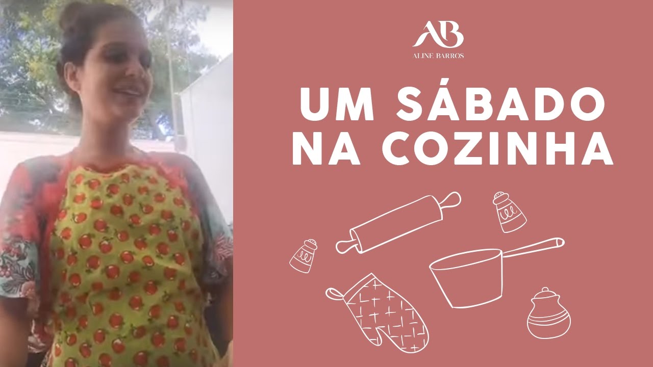 Aline Barros - Um Sábado na Cozinha!