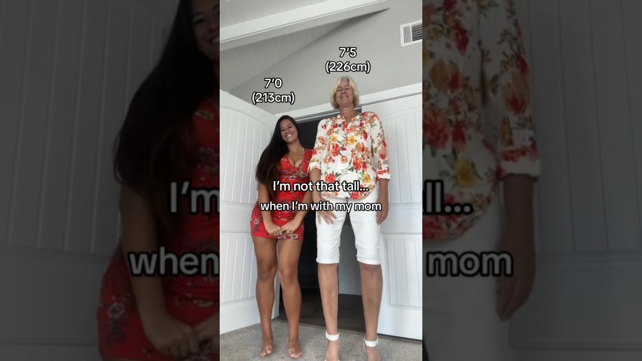 GIANT MOM MAKES 7&rsquo;0 DAUGHTER LOOK TINY!