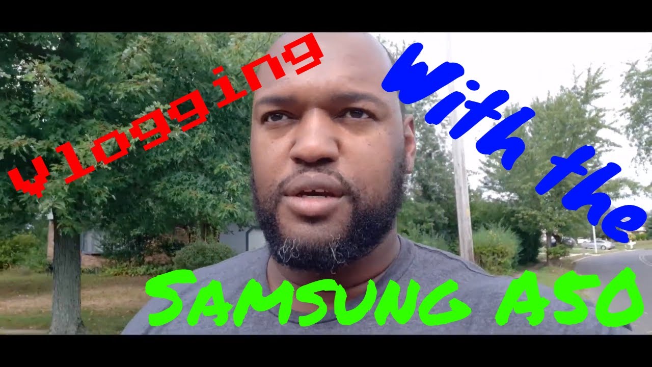 Vlog test with Samsung A50