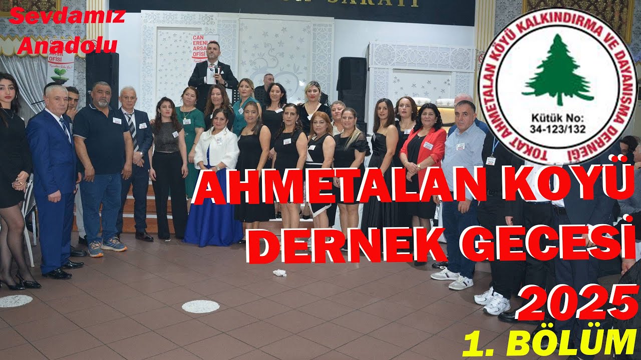 Ahmetalan Dernek Gecesi-2025 / 1. B&ouml;l&uuml;m